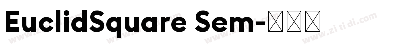 EuclidSquare Sem字体转换